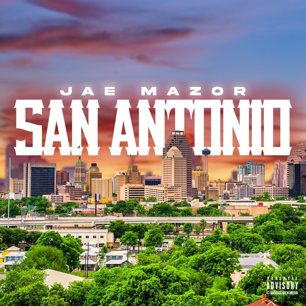 San Antonio (Explicit)