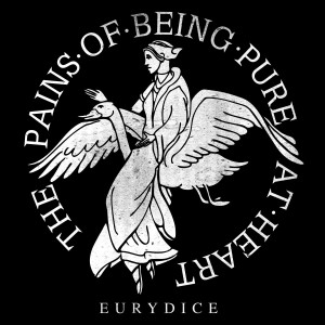 收聽The Pains of Being Pure At Heart的Eurydice歌詞歌曲