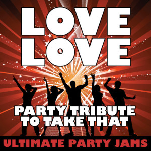 ดาวน์โหลดและฟังเพลง Love Love พร้อมเนื้อเพลงจาก Ultimate Party Jams