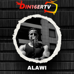 Listen to Din16erTV - Alawi song with lyrics from Alawi