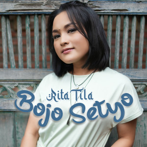 Album Bojo Setyo from Rita Tila