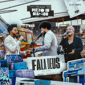 Preto no Branco的專輯Fala Deus (Ao Vivo)