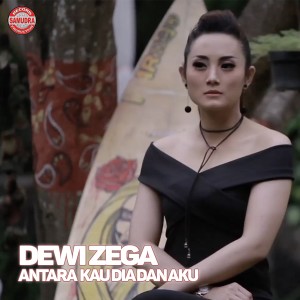Album Antara Kau Dia Dan Aku from Dewi Zega