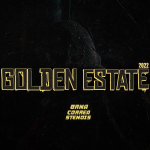 ดาวน์โหลดและฟังเพลง Golden Estate 2022 (Explicit) พร้อมเนื้อเพลงจาก Prinsene