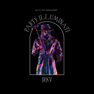 Album Party Illuminati (Explicit) oleh JRKV