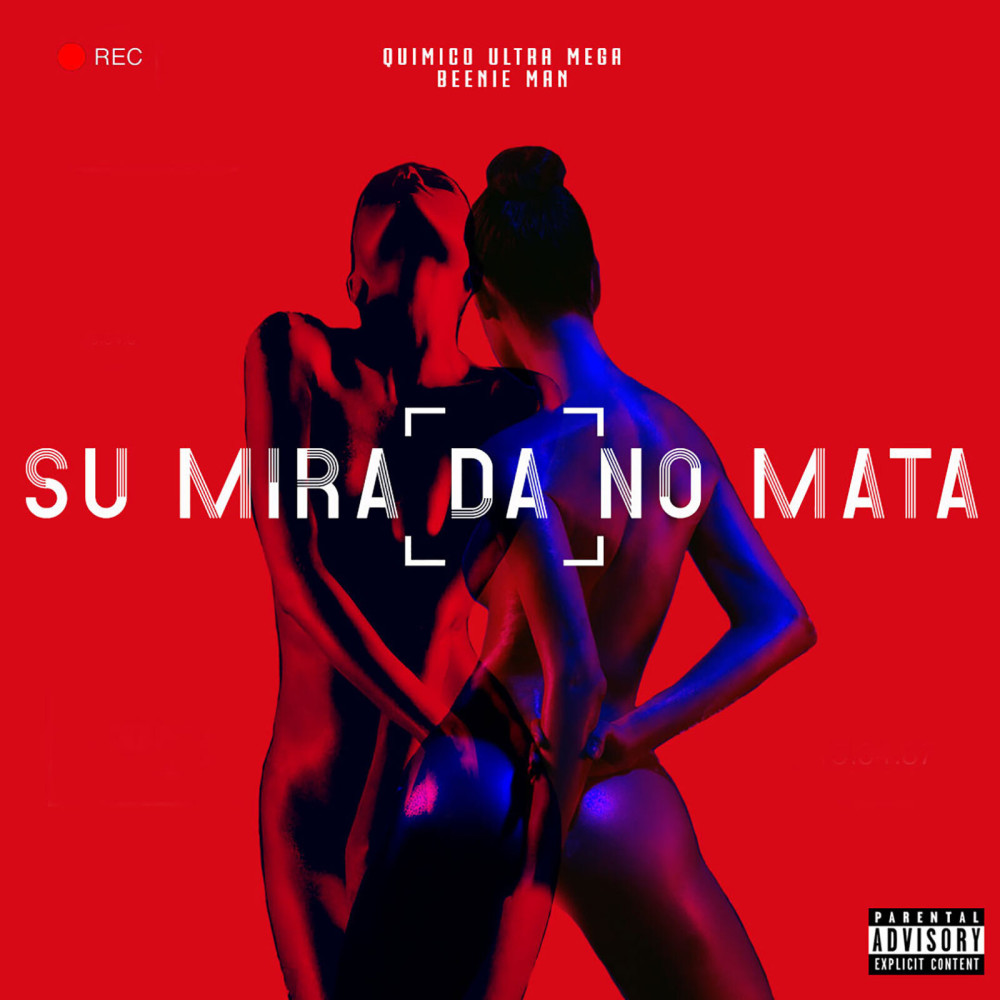 Su Mira da No Mata (Explicit)