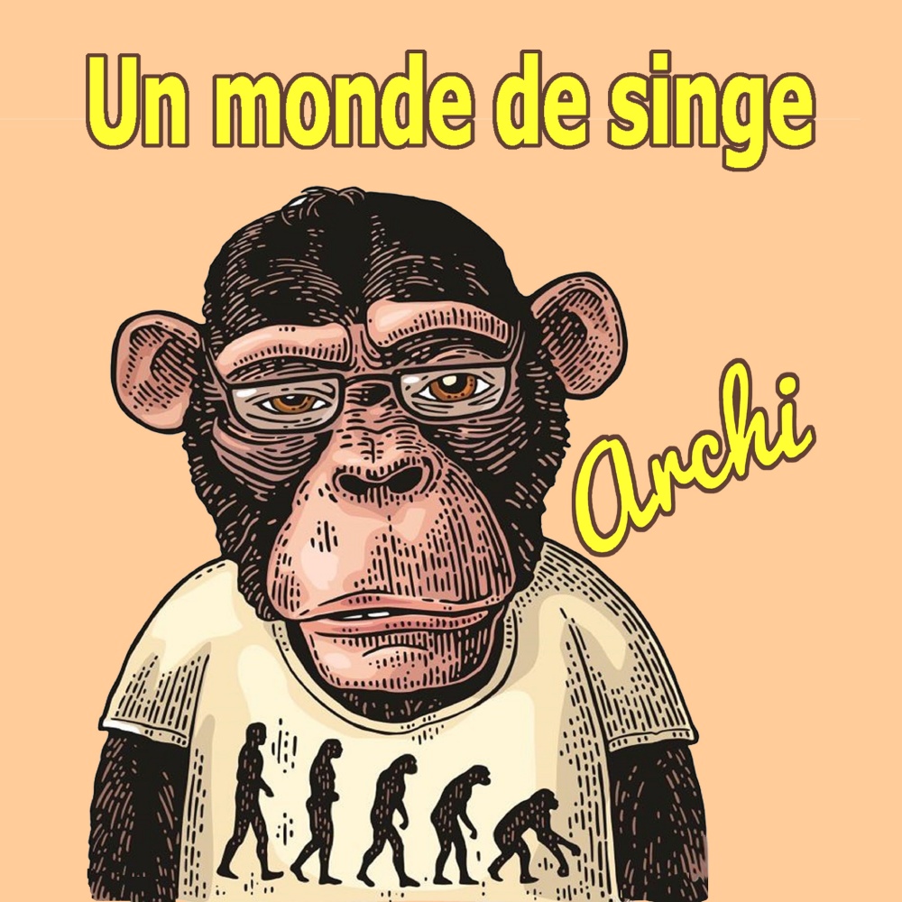 Un monde de singe