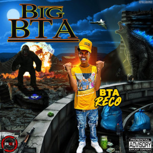 ดาวน์โหลดและฟังเพลง Big Boy (Explicit) พร้อมเนื้อเพลงจาก BTA Reco