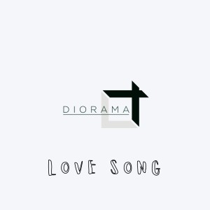 อัลบัม Love Song ศิลปิน Diorama