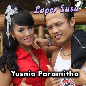 Dengarkan lagu Loper Susu nyanyian Yusnia Paramitha dengan lirik