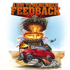 A Day To Remember的專輯Feedback (Explicit)