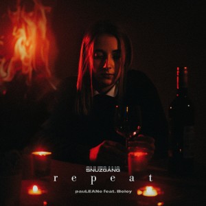 收聽SNUZ Gang的Repeat(Explicit)歌詞歌曲