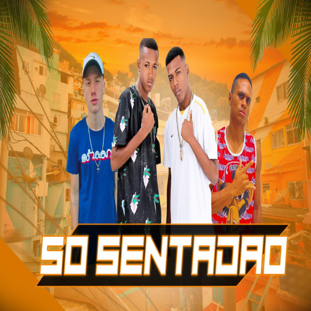 So Sentadão