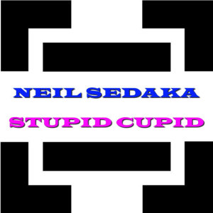 ดาวน์โหลดและฟังเพลง Stupid Cupid พร้อมเนื้อเพลงจาก Neil Sedaka