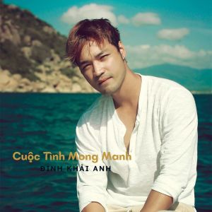 Album Cuộc Tình Mong Manh #1 from Đinh Khải Anh