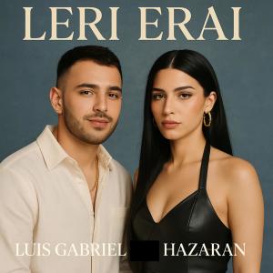 Listen to Leri Erai song with lyrics from Luis Gabriel