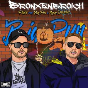 Phike的專輯Bronxenbroich (feat. Big Pun & Nawy Delischis) [Explicit]