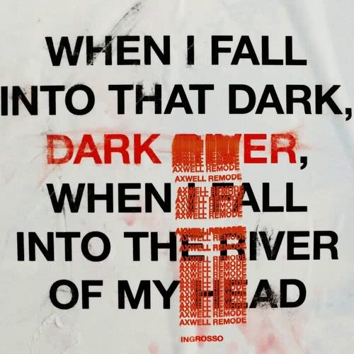 Dark River (Axwell Remode)