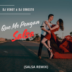 Album Que Me Pongan Salsa (Salsa Remix) from DJ Ernesto