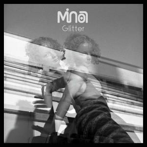 ดาวน์โหลดและฟังเพลง Glitter พร้อมเนื้อเพลงจาก MiNoa