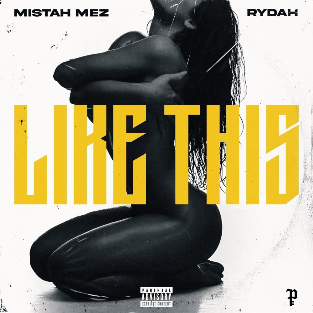 Like This (feat. Rydah) (Explicit)