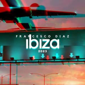 Ibiza 2023 dari Francesco Diaz