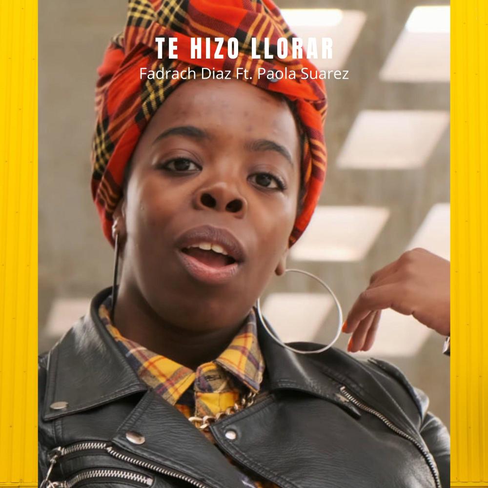 Te hizo llorar (feat. Paola suarez)