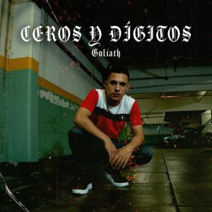 Ceros y Digitos (Explicit) dari Goliath
