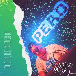 DJ Liendro的專輯Corte Rocho