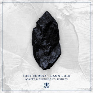 收聽Tony Romera的Damn Cold (Askery Remix)歌詞歌曲