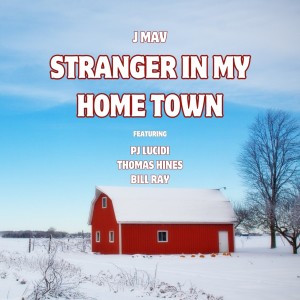 收聽PJ Lucidi的Stranger in My Home Town歌詞歌曲