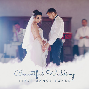 Album Beautiful Wedding First Dance Songs (Best Emotional and Romantic Piano Music) oleh Amazing Jazz Piano Background