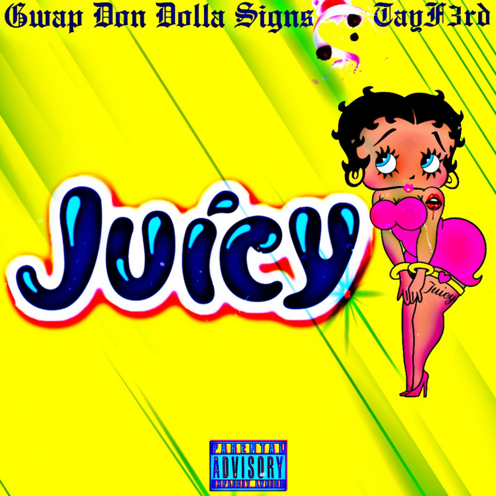 Juicy (Explicit)