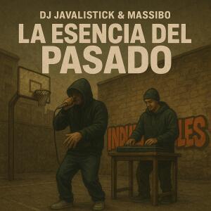 Deejay Javalistick的專輯La Esencia Del Pasado (feat. Massibo) [Explicit]