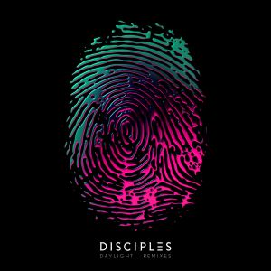 收聽Disciples的Daylight (Radio Edit)歌詞歌曲
