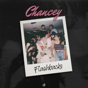 Album Flashbacks oleh CHANCEY