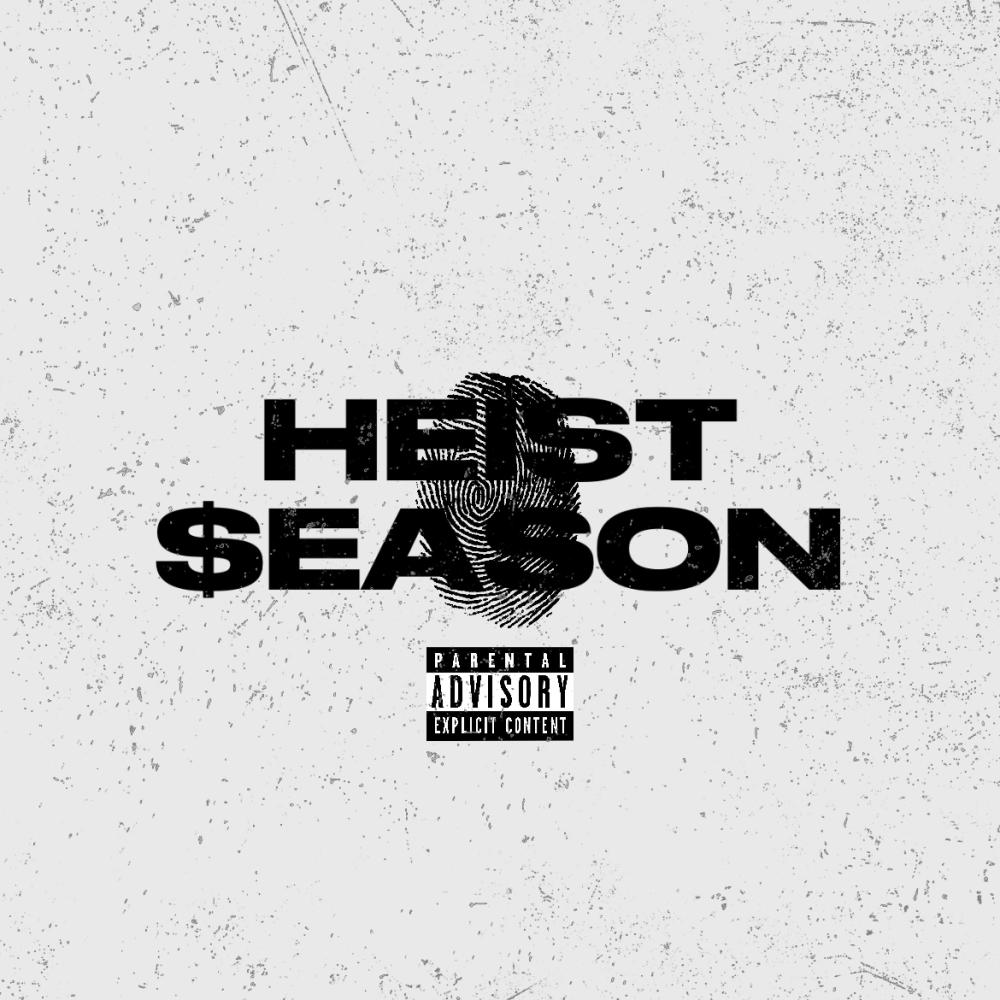 Heist $eason (Explicit)