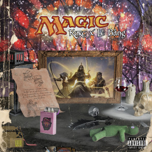 Album Magic (Explicit) oleh Le Bang