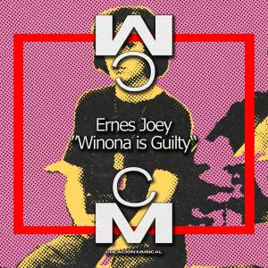 Winona is Guilty (Original Mix) dari Ernes Joey