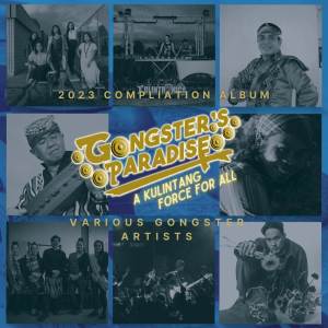 Album Gongster's Paradise 2023: A Kulintang Force For All oleh Various Artists