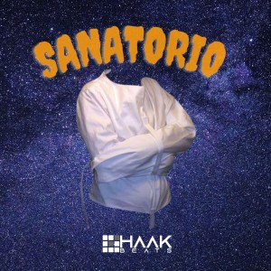 HaakBeats的專輯Sanatorio (Explicit)