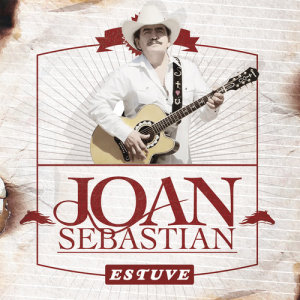 อัลบัม Estuve ศิลปิน Joan Sebastian