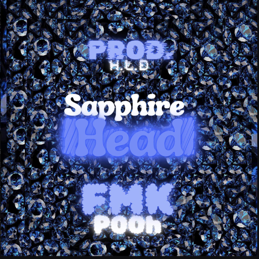 Sapphire Head (feat. FMKP00H) (Explicit)