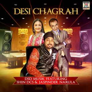 ดาวน์โหลดและฟังเพลง Desi Chagrah พร้อมเนื้อเพลงจาก DSD Musik