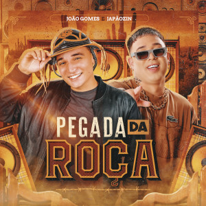 Album Pegada Da Roça from João Gomes