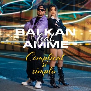 Album Complicat si Simplu from Balkan