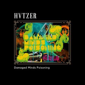 Album Damaged Minds Poisoning from Hatzer