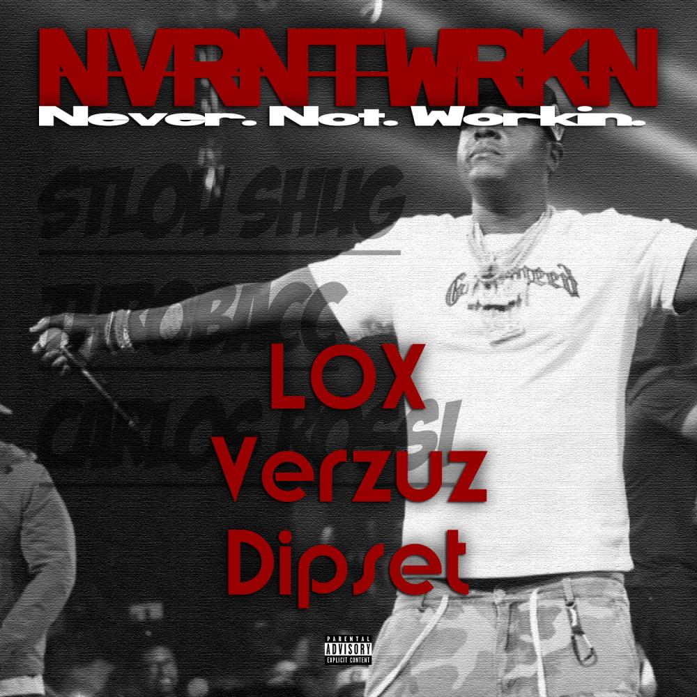 LOX Verzuz Dipset (feat. StLou Shug, Throbacc & Carlos Rossi) (Explicit)