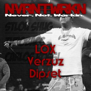 ดาวน์โหลดและฟังเพลง LOX Verzuz Dipset (feat. StLou Shug, Throbacc & Carlos Rossi) (Explicit) พร้อมเนื้อเพลงจาก Nvrntwrkn