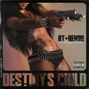 ดาวน์โหลดและฟังเพลง Destiny's Child (Explicit) พร้อมเนื้อเพลงจาก BT